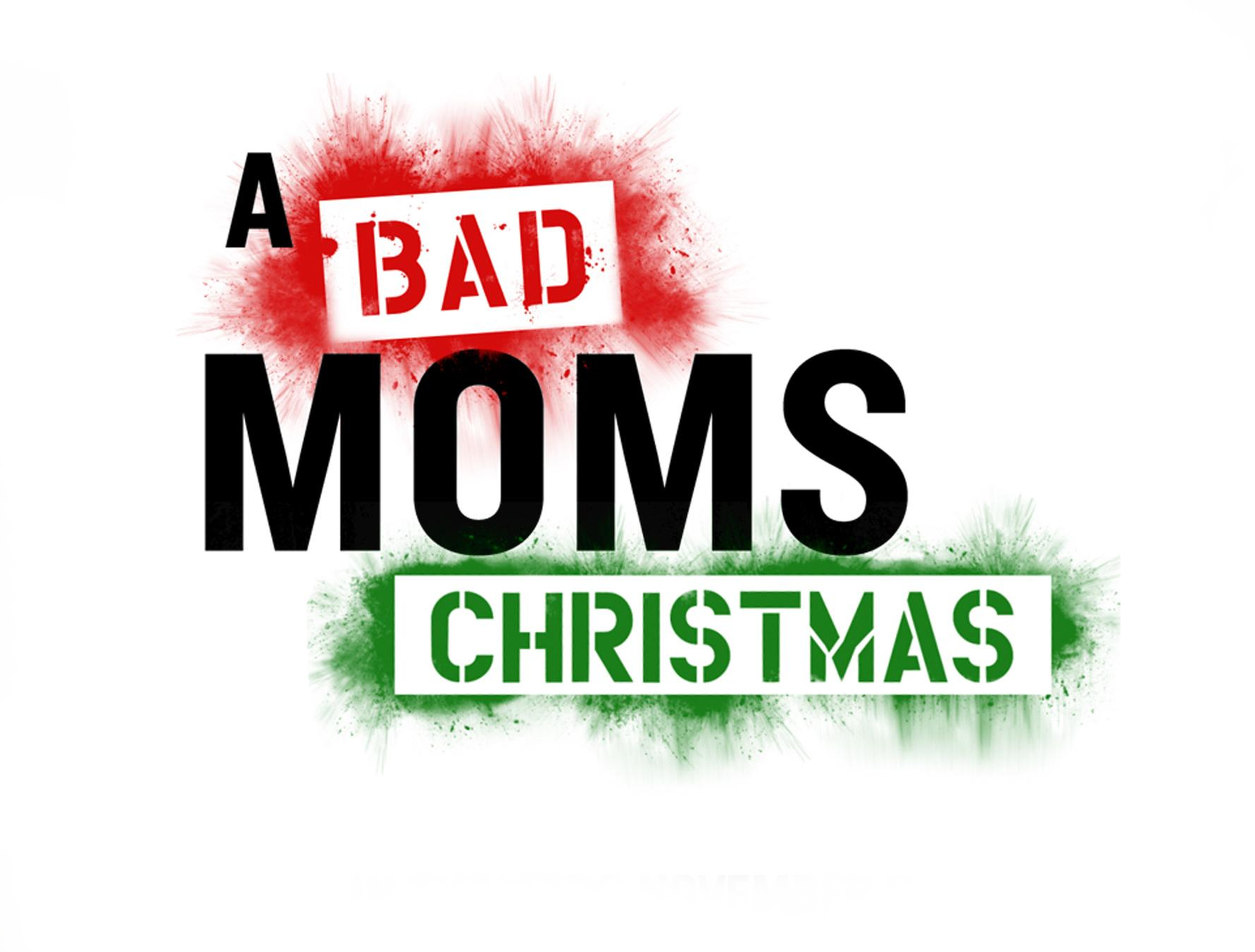 New Trailer: A Bad Moms Christmas – Official Teaser Trailer #1