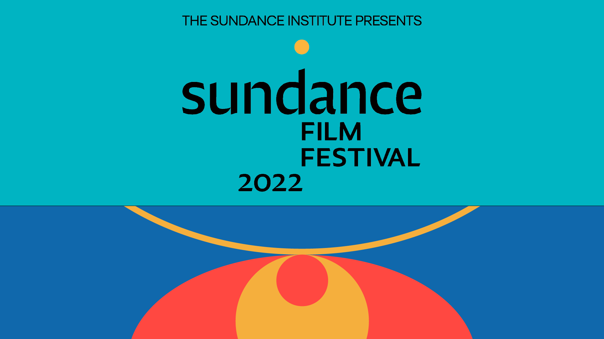 Spotlight: Sundance Film Festival 2022